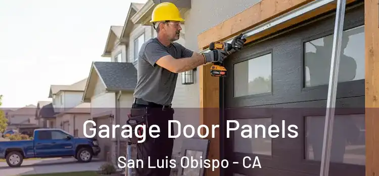  Garage Door Panels San Luis Obispo - CA